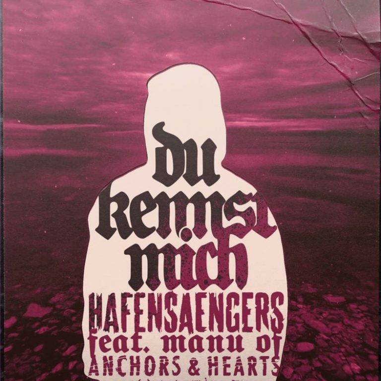 Hamburger Fernweh-Punks HAFENSAENGERS veröffentlichen neue Single + Video „Du kennst mich“ feat. Manu von Anchors & Hearts!