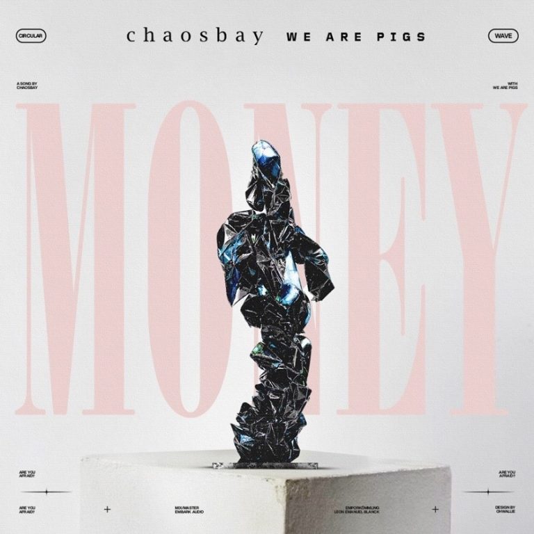 CHAOSBAY auf dem „MONEY“-Trip: Werden sie jetzt geldgierig?